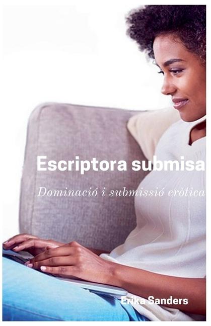 Kniha Escriptora submisa Erika Sanders