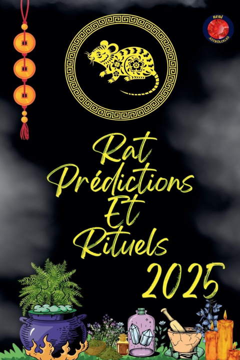 Knjiga Rat Prédictions Et Rituels 2025 Alina Rubi
