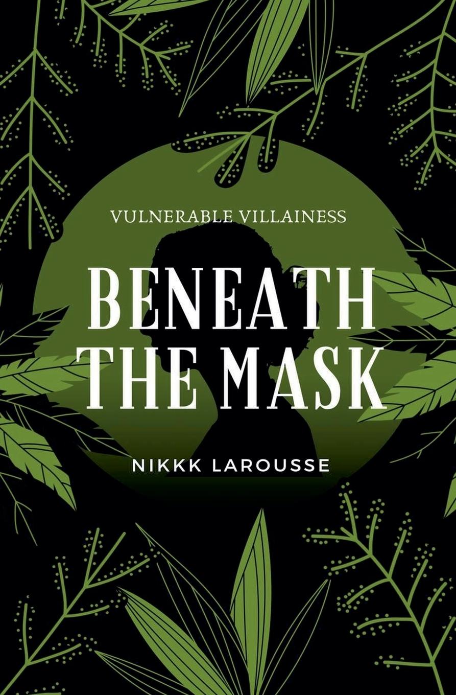 Knjiga Beneath the Mask Nikki Larousse