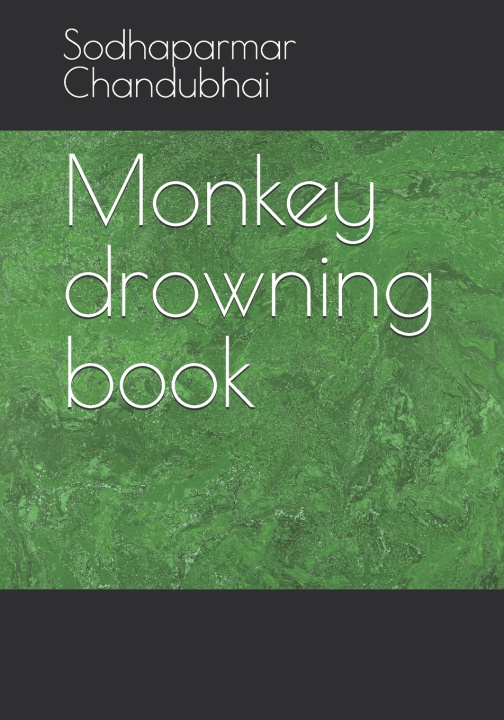Knjiga Monkey drowning book Sodhaparmar Rameshbhai Chandubhai