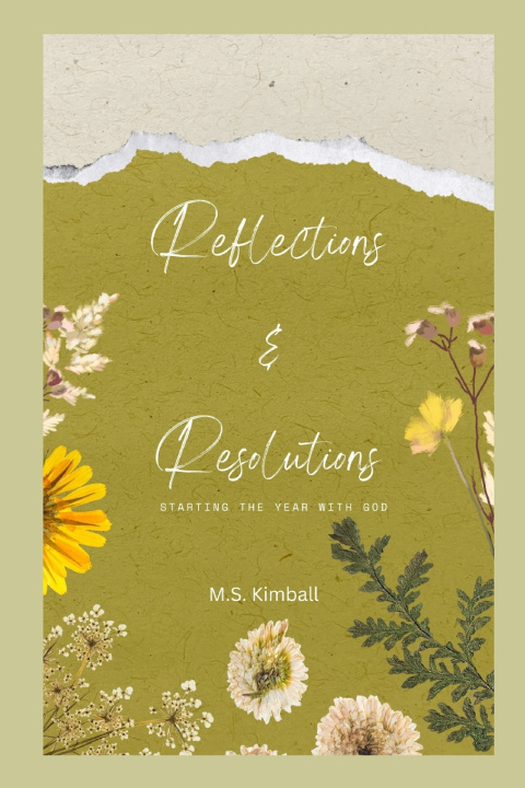 Knjiga Reflections & Resolutions M.S. Kimball