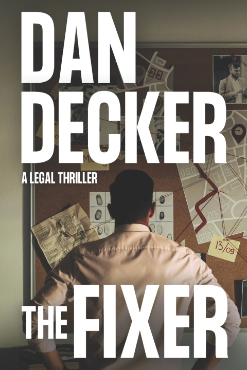 Book The Fixer Dan Decker