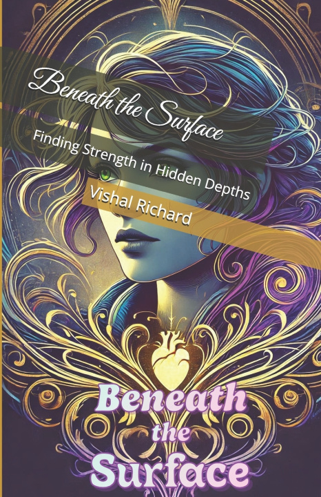 Knjiga Beneath the Surface Vishal Richard