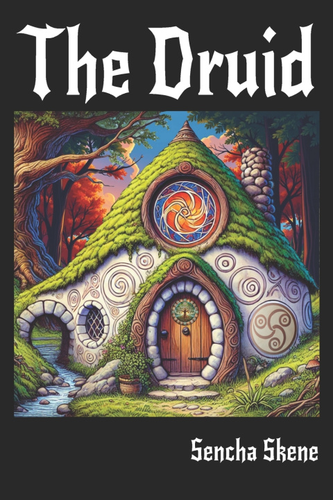 Knjiga The Druid Sencha Skene