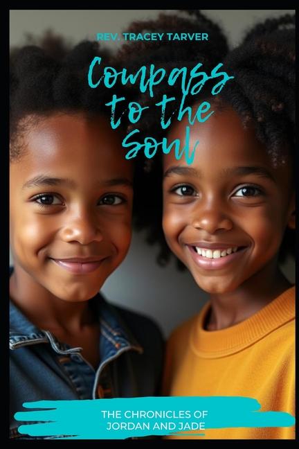 Knjiga Compass to the Soul Tracey Tarver