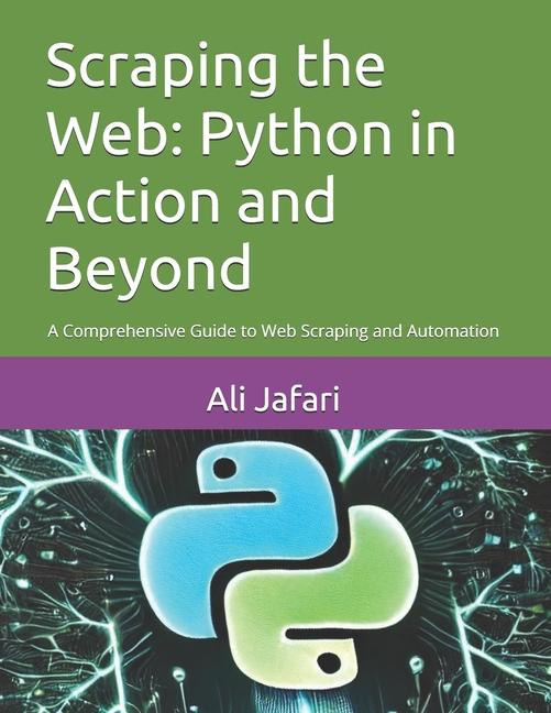 Knjiga Scraping the Web Ali Jafari