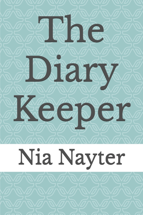 Knjiga The Diary Keeper Nia Nayter