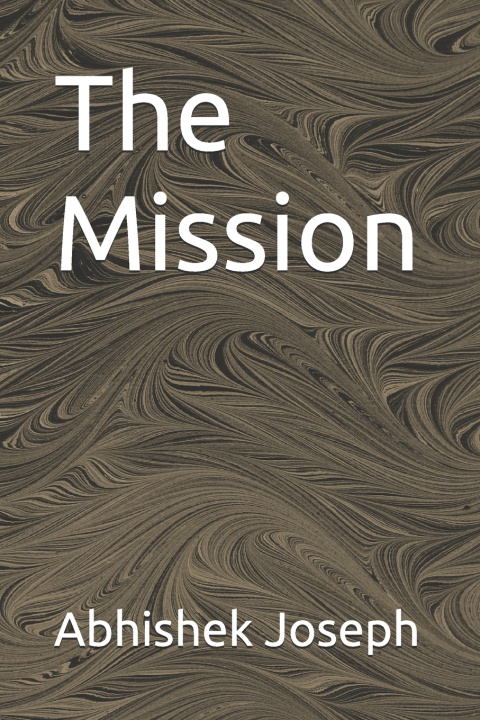Book The Mission Abhishek Joseph