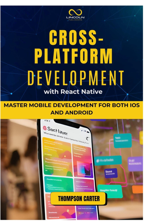 Carte Cross-Platform Development with React Native Thompson Carter