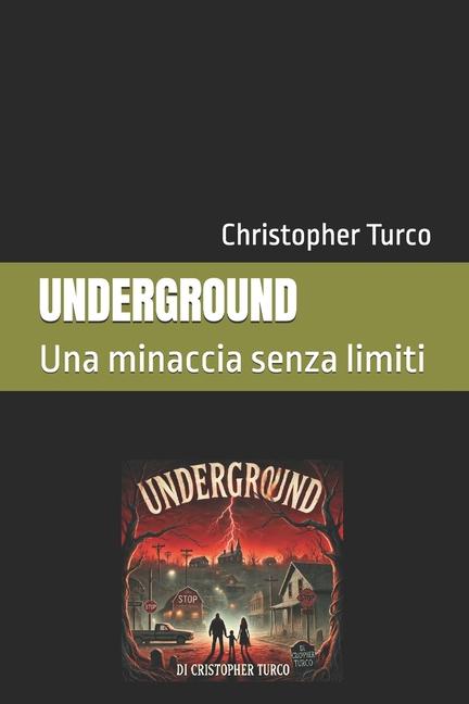 Knjiga Underground Christopher Turco Chri