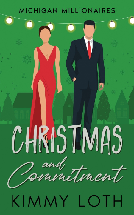 Knjiga Christmas and Commitment Kimmy Loth