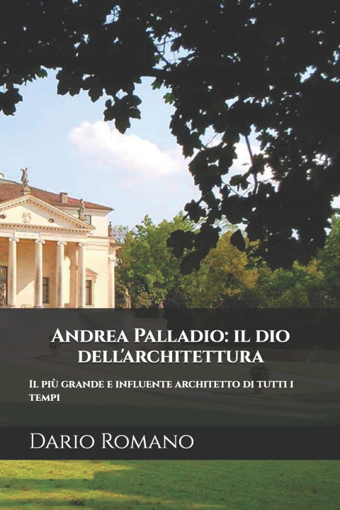 Knjiga Andrea Palladio Dario Romano