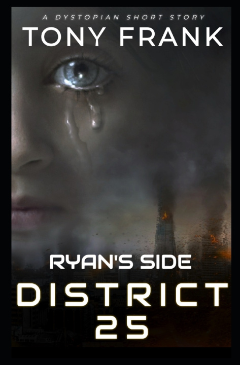 Kniha District 25 Ryan's Side Tony Frank