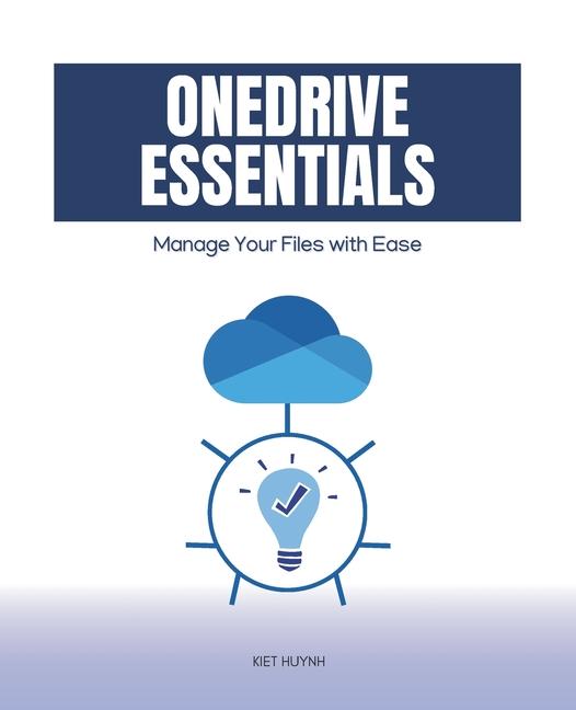 Knjiga OneDrive Essentials Kiet Huynh