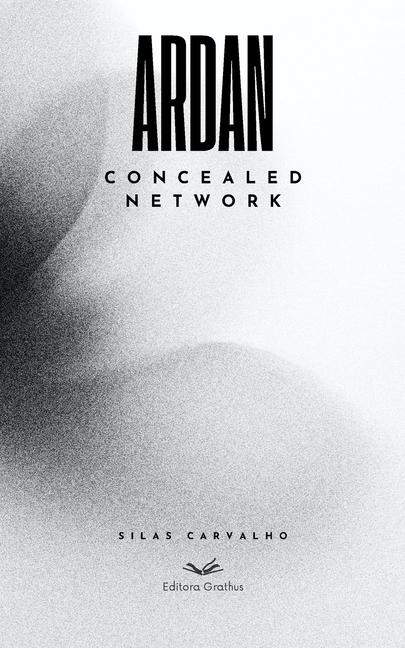 Knjiga Concealed Network Silas Carvalho