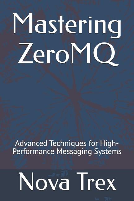 Book Mastering ZeroMQ Nova Trex