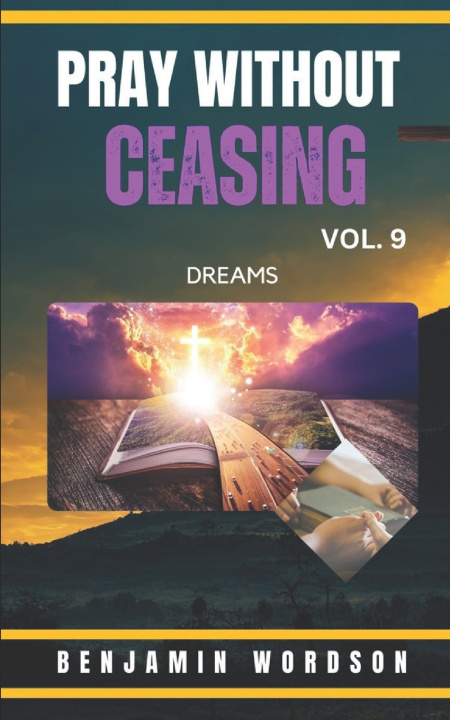 Knjiga Pray Without Ceasing Vol. 9 Benjamin Wordson