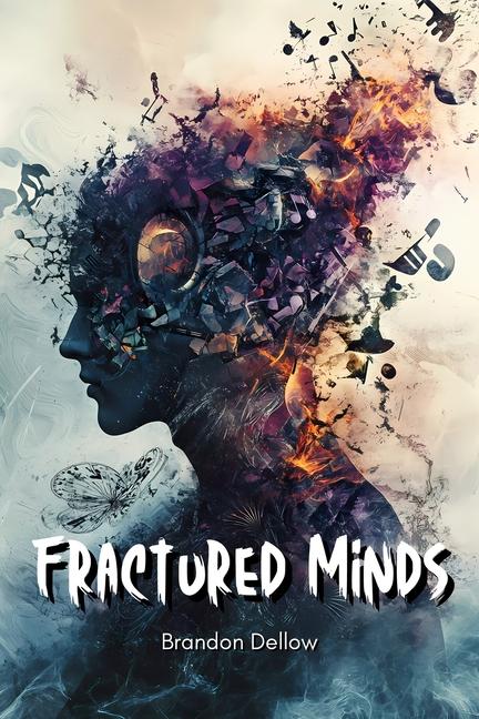Knjiga Fractured Minds Brandon Lee Dellow