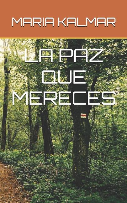 Knjiga La Paz Que Mereces MARIA IOANA KALMAR