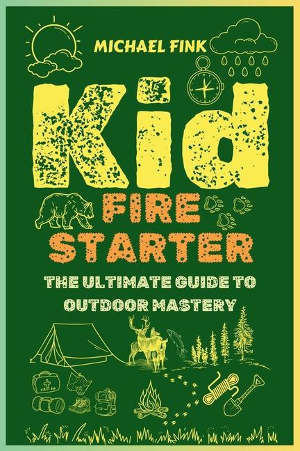 Knjiga Kid Firestarter Michael Fink