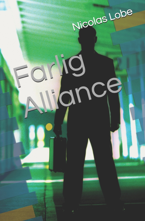 Buch Farlig Alliance Nicolas Lobe