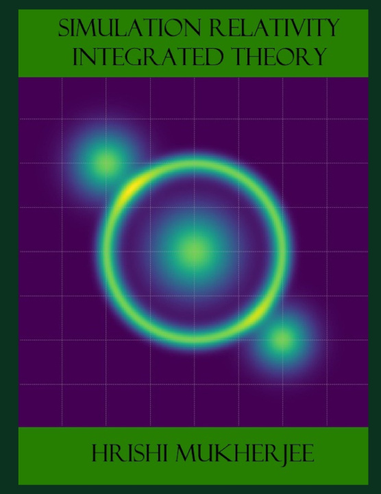 Knjiga Simulation Relativity Sir Hrishi Mukherjee I