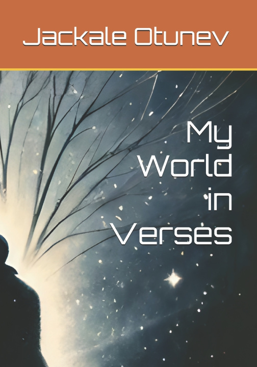 Knjiga My World in Verses Jackale Otunev