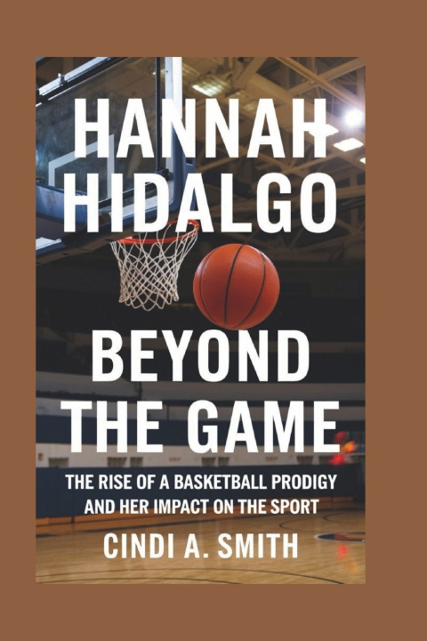 Knjiga Hannah Hidalgo CINDI A. SMITH