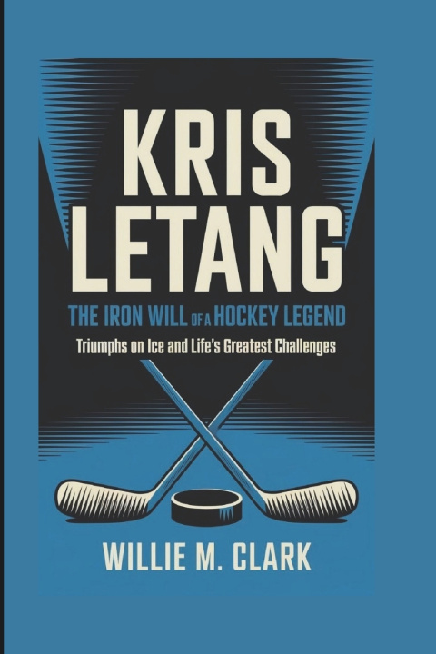 Knjiga Kris Letang WILLIE M. CLARK