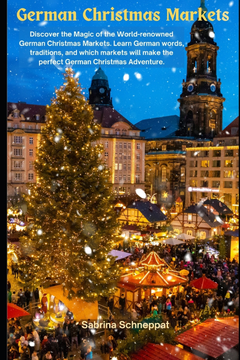 Knjiga German Christmas Markets Sabrina Schneppat