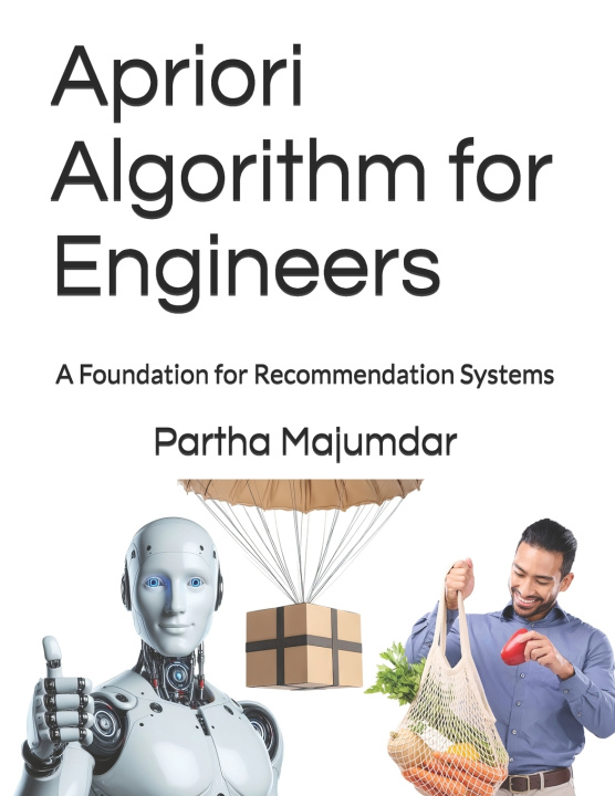 Knjiga Apriori Algorithm for Engineers Partha Majumdar