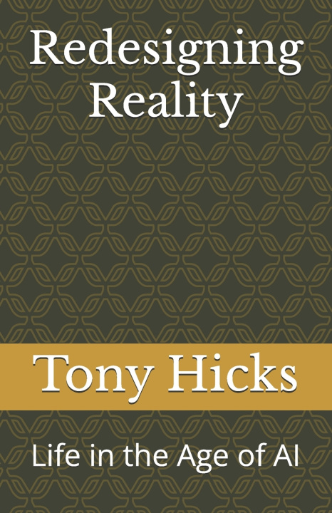 Knjiga Redesigning Reality Tony Hicks