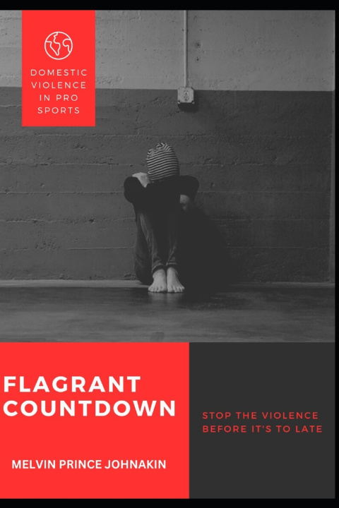 Knjiga Flagrant Countdown Melvin Prince Johnakin
