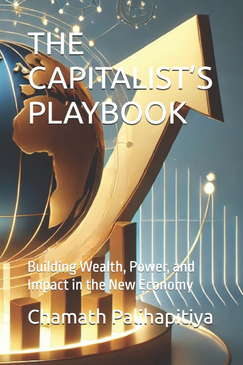 Knjiga The Capitalist's Playbook Chamath Palihapitiya