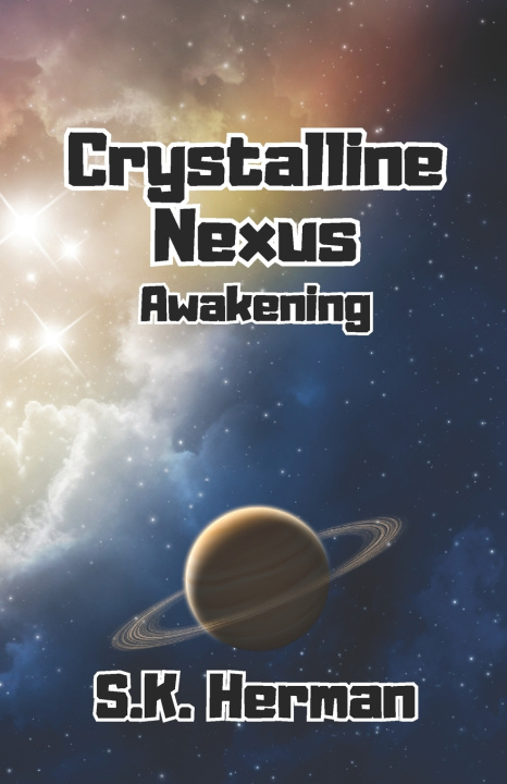 Knjiga Crystalline Nexus S.K. Herman