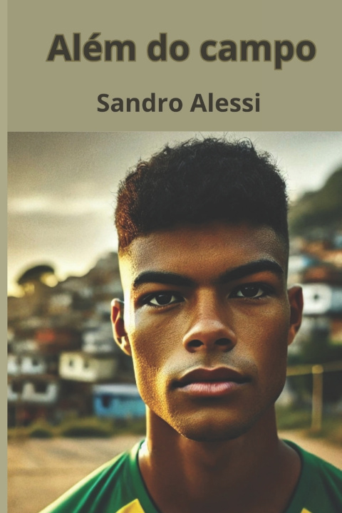 Knjiga Além do campo Sandro Alessi