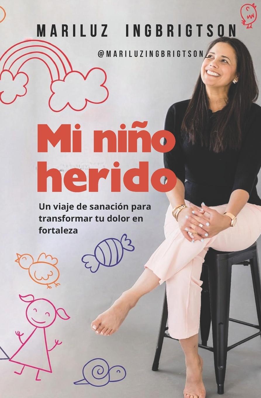Knjiga Mi Ni?o Herido Mariluz Ingbrigtson