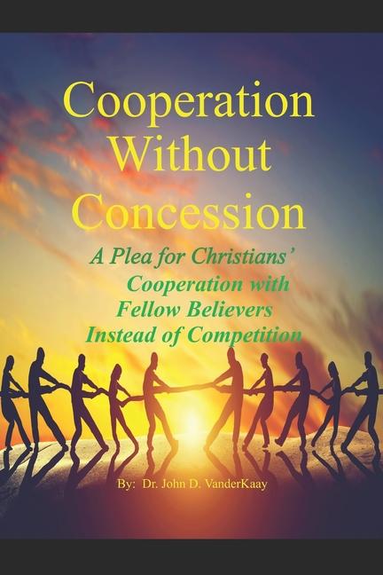 Knjiga Cooperation Without Concession John VanderKaay