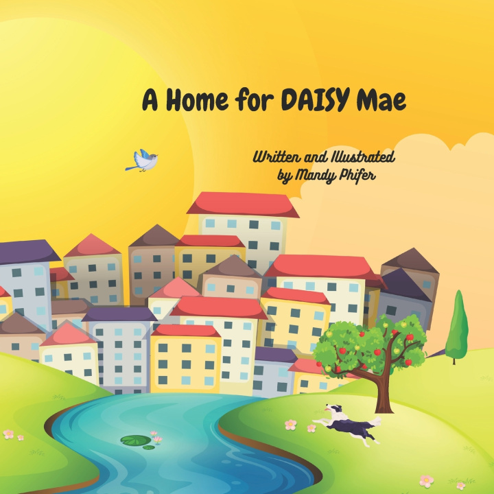 Knjiga A Home for Daisy Mae Mandy Phifer