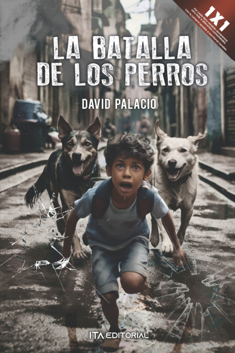 Book La batalla de los perros David Palacio