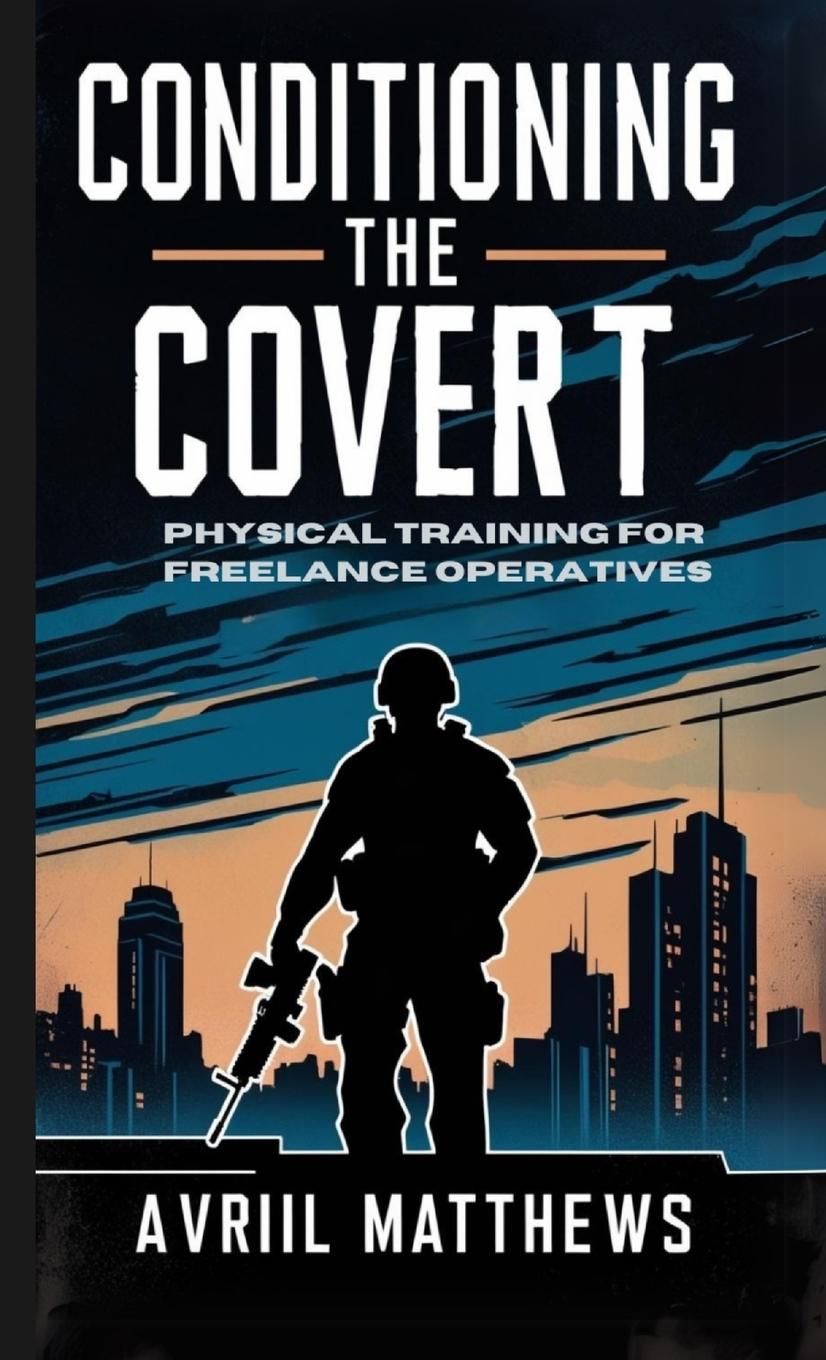 Knjiga Conditioning the Covert Avril Matthews