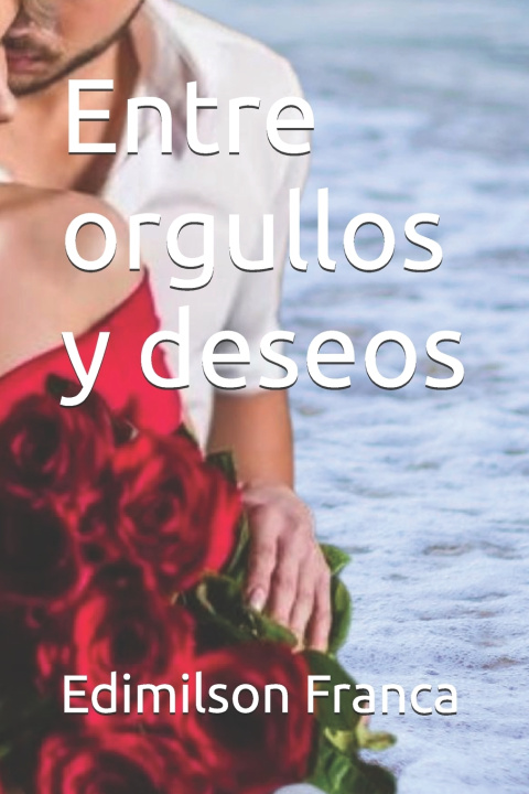 Boek Entre orgullos y deseos Edimilson Franca