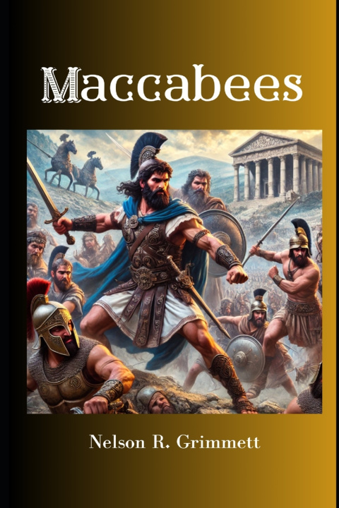 Knjiga Maccabees Nelson R Grimmett