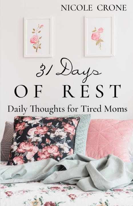 Βιβλίο 31 Days of Rest Nicole Crone