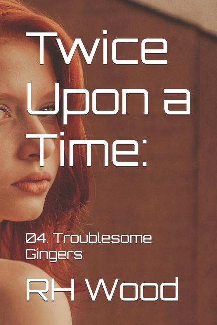 Book Twice Upon a Time RH Wood