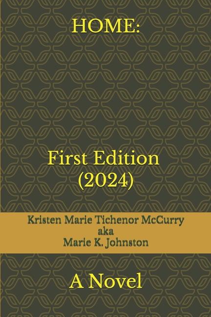 Knjiga Home Kristen Marie Tichenor McCurry
