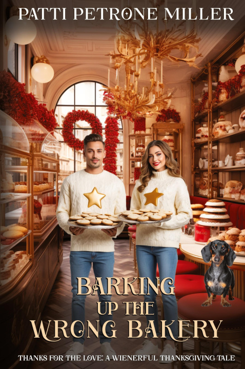 Livro Barking Up The Wrong Bakery, Thanksgivng Patti Petrone Miller