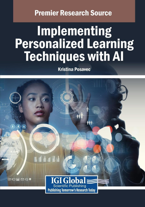 Book Implementing Personalized Learning Techniques with AI Kristina Posavec