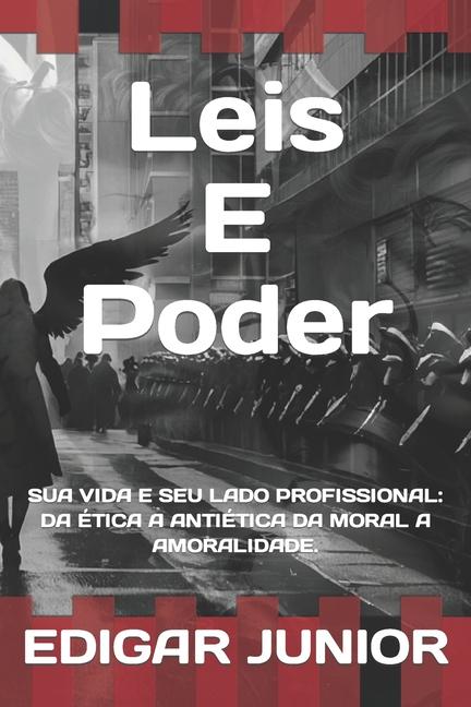 Knjiga Leis E Poder Edigar Gabriel de Sousa Leite Junior