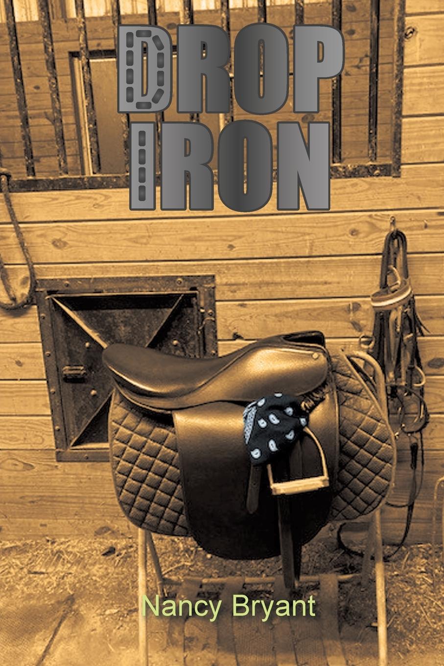 Knjiga Drop Iron Nancy Bryant